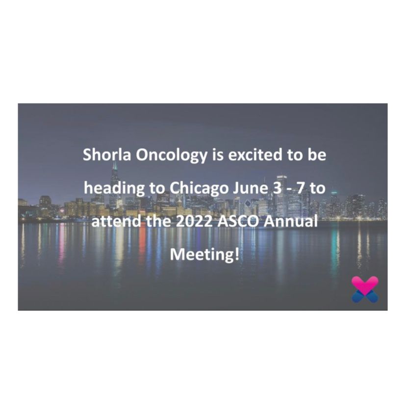 Shorla Oncology at ASCO Annual Meeting, Chicago 2022 Shorla Oncology